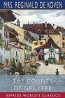 The Counts of Gruyère (Esprios Classics): Illustrated by Colonel R. Goff By Reginald de Koven Cover Image