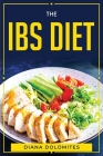The Ibs Diet By Diana Dolomites Cover Image
