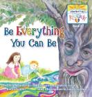 Be Everything You Can Be: Book 2 By Karen Seader, Valerie Lynn (Illustrator) Cover Image