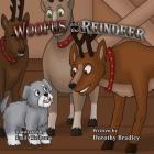Woofus and the Reindeer By Dorothy Bradley, Emily Krebaum (Artist) Cover Image