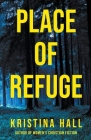 Place of Refuge By Kristina Hall Cover Image