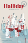 Halliday  Wine Companion 2021: The bestselling and definitive guide to Australian wine By James Halliday Cover Image