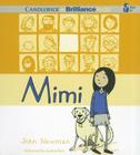 Mimi By John Newman, Justine Eyre (Read by) Cover Image