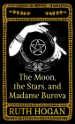 The Moon, the Stars, and Madame Burova By Ruth Hogan Cover Image