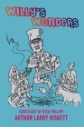 Willy's Wonders By Larry Hiskett Cover Image