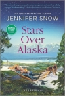 Stars Over Alaska By Jennifer Snow Cover Image
