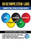 50 Olympic Stem Labs: Competitive Stem & Steam Events Cover Image