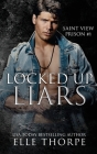 Locked Up Liars: A Dark Reverse Harem Romance Cover Image