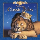 5 Minute Classic Tales (Keepsake Collection) By Sequoia Children's Publishing, Jerry Lofaro (Illustrator) Cover Image