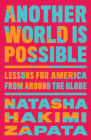 Another World Is Possible: Lessons for America from Around the Globe Cover Image
