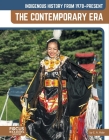 Indigenous History from 1978-Present: The Contemporary Era By E. a. Hale Cover Image