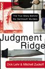 Judgment Ridge: The True Story Behind the Dartmouth Murders By Dick Lehr, Mitchell Zuckoff Cover Image