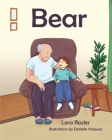 Bear By Lora Rozler, Daniela Vasquez (Illustrator) Cover Image