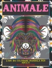 Libri da colorare Mandala per adulti - Nuova versione - Animale By Arianna Gatti Cover Image