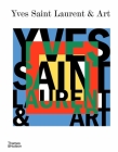 Yves Saint Laurent and Art By Stephan Janson (Editor), Mouna Mekour (Editor), Madison Cox (Foreword by) Cover Image