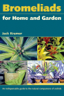 Bromeliads for Home and Garden By Jack Kramer Cover Image