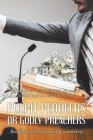 Pulpit Peddlers or Godly Preachers: Resolving the Prosperity Controversy Cover Image