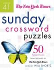 The New York Times Sunday Crossword Puzzles Volume 41: 50 Sunday Puzzles from the Pages of The New York Times By The New York Times, Will Shortz (Editor) Cover Image