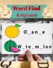 Word Find It Alphabet: School Zone - Hidden Pictures Workbook, Search & Find, Picture Puzzles, Hidden Objects, and More (School Zone Activity Cover Image