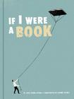 If I Were a Book By Jose Jorge Letria, Andre Letria (Illustrator) Cover Image