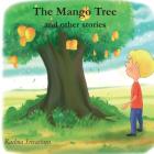 The Mango Tree and Other Stories By Rachna Srivastava Cover Image