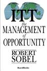 ITT: The Management of Opportunity By Robert Sobel Cover Image