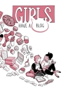 Girls Have a Blog: The Complete Edition By Thorn Kurtzhals, Sarah Bollinger Cover Image