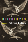 Disparates: Essays By Patrick Madden Cover Image
