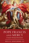 Pope Francis and Mercy: A Dynamic Theological Hermeneutic Cover Image