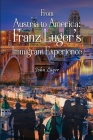 From Austria to America: Franz Luger's Immigrant Experience Cover Image