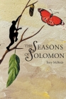 The Seasons of Solomon By Terry McBride Cover Image