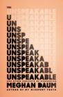 The Unspeakable: And Other Subjects of Discussion Cover Image