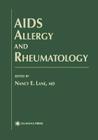 AIDS Allergy and Rheumatology (Allergy and Immunology #3) By Nancy E. Lane (Editor) Cover Image