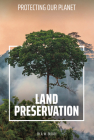 Land Preservation (Protecting Our Planet) Cover Image