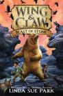Wing & Claw #3: Beast of Stone By Linda Sue Park, Jim Madsen (Illustrator) Cover Image
