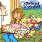 ¿Quién es? / Who's That? By Marla Larsson Perfect, Paul Hart (Illustrator) Cover Image