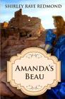 Amanda's Beau By Shirley Raye Redmond Cover Image