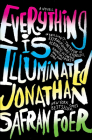 Everything Is Illuminated By Jonathan Safran Foer Cover Image