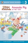 Amanda Pig on Her Own (Oliver and Amanda) By Jean Van Leeuwen, Ann Schweninger (Illustrator) Cover Image