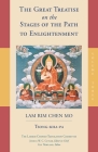 The Great Treatise on the Stages of the Path to Enlightenment (Volume 3) (The Great Treatise on the Stages of the Path, the Lamrim Chenmo #3) By Tsong-kha-pa, Lamrim Chenmo Translation Committee (Translated by) Cover Image