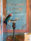 Oriental Living By Désirée Sadek, Guillaume de Laubier Cover Image