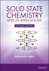 Solid State Chemistry and Its Applications By Anthony R. West Cover Image