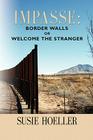 Impasse: Border Walls or 