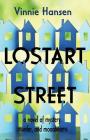Lostart Street: a novel of mystery, murder, and moonbeams By Vinnie Hansen Cover Image