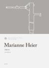 Marianne Heier: Mirage By Marianne Heier (Artist), Charles Esche (Contribution by), Ranjit Hoskote (Contribution by) Cover Image