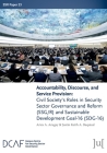 Accountability, Discourse, and Service Provision: Civil Society's Roles in Security Sector Governance and Reform (SSG/R) and Sustainable Development G Cover Image
