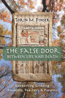 The False Door Between Life and Death: Supporting Grieving Students, Teachers, and Parents Cover Image