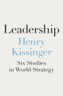 Leadership: Six Studies in World Strategy Cover Image