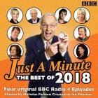 Just a Minute: Best of 2018: 4 Episodes of the Much-Loved BBC Radio Comedy Game By BBC Radio Comedy, Full Cast (Read by), Nicholas Parsons (Read by) Cover Image
