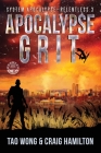 Apocalypse Grit: An Apocalyptic LitRPG series Cover Image